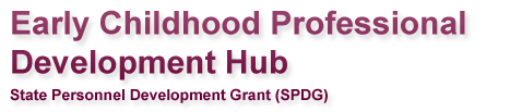 Early Childhood Professional Development - Wisconsin State Improvement Grant (SIG)